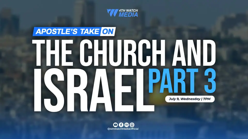 The Church and Israel Part III