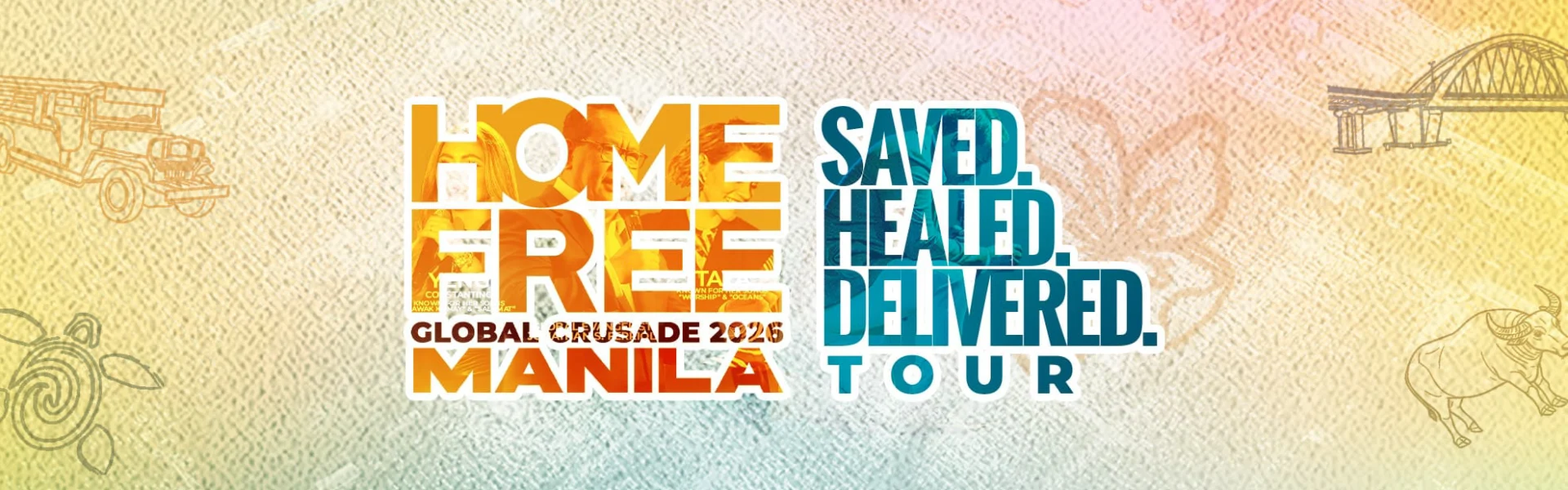Home Free Global Crusade 2026 Manila Tour Unites Over 135,000 in Luneta